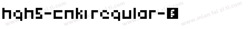 hgh5-cnki regular字体转换